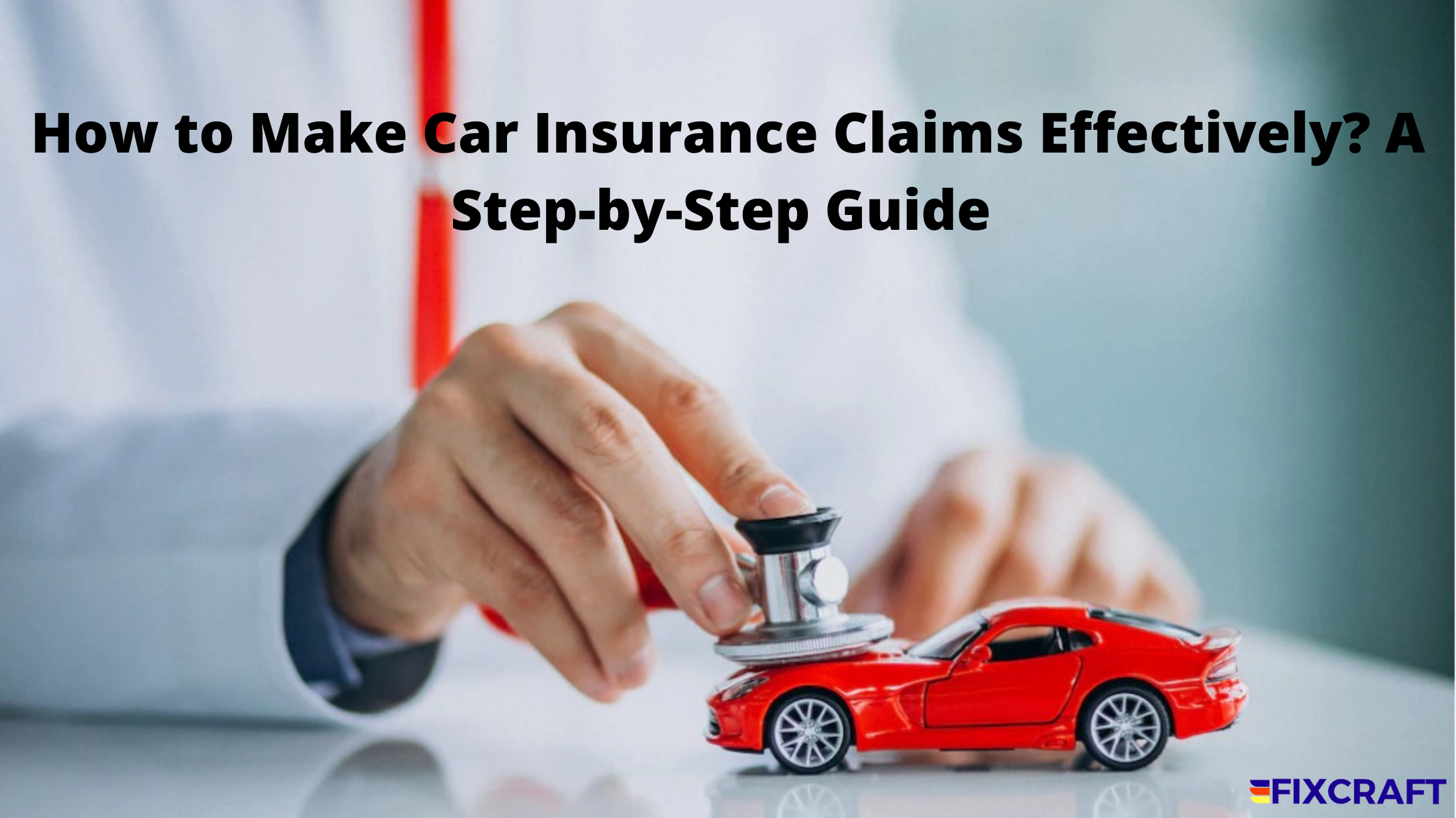 Car Insurance A Step-by-Step Guide