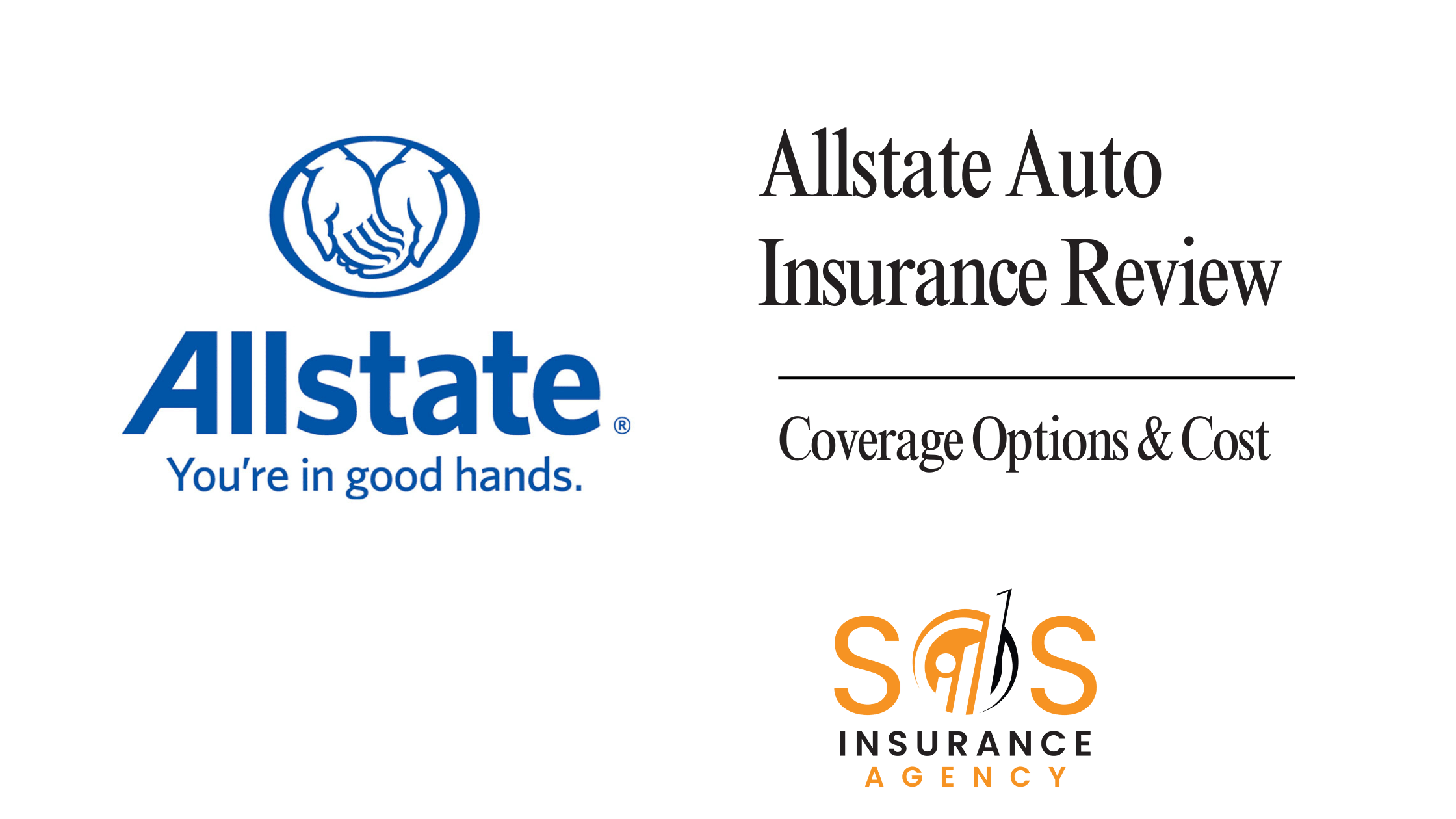 Allstate A Reliable Choice for Auto Insurance