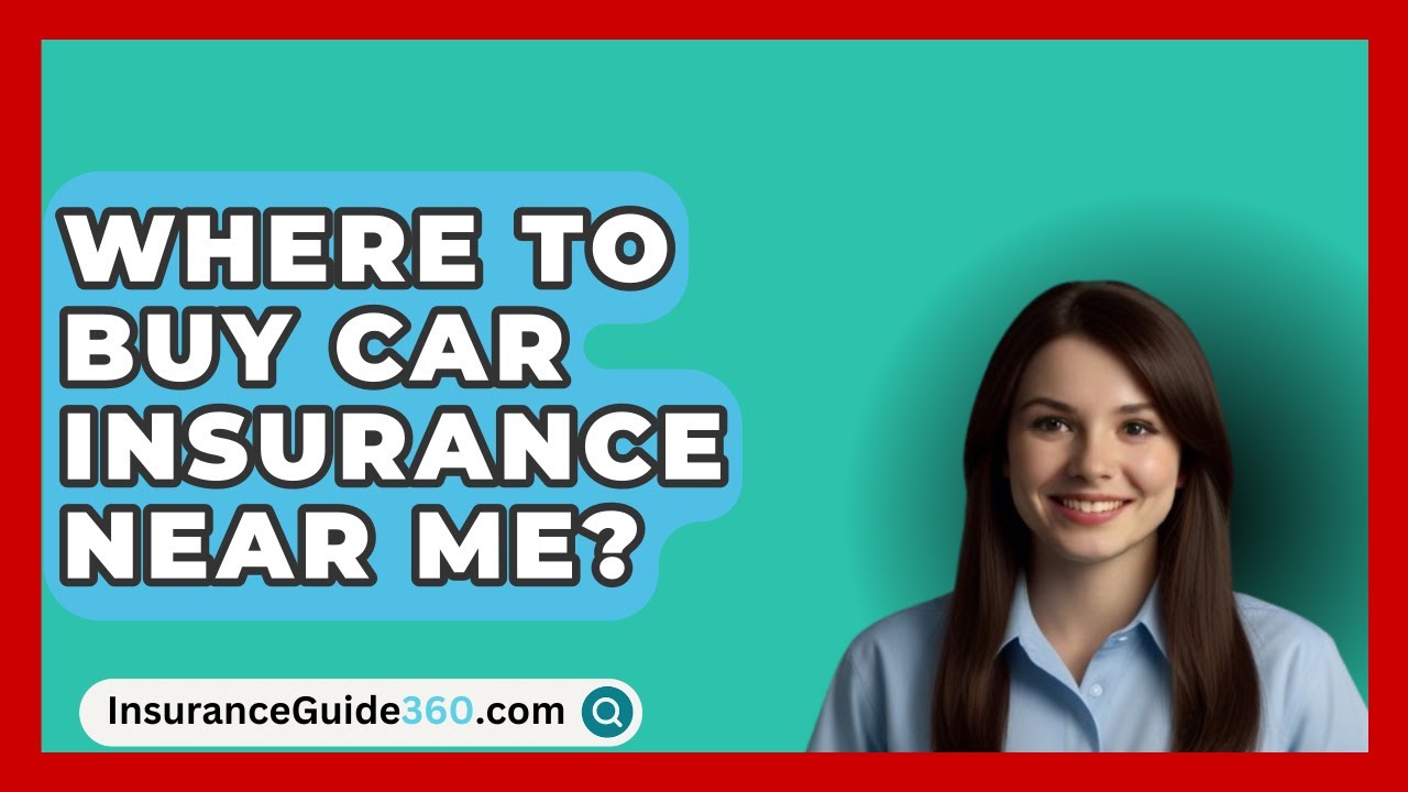 Finding the Best Car Insurance Near You